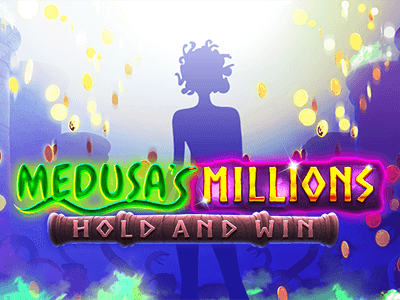 Medusa's Millions