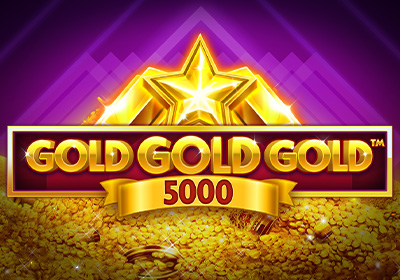 Gold Gold Gold 5000