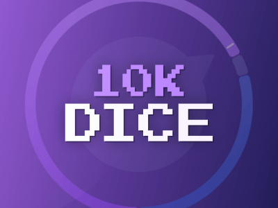 10k Dice