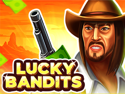 Lucky Bandits