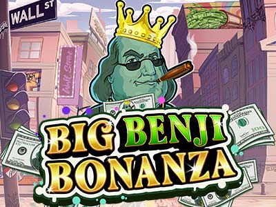 Big Benji Bonanza