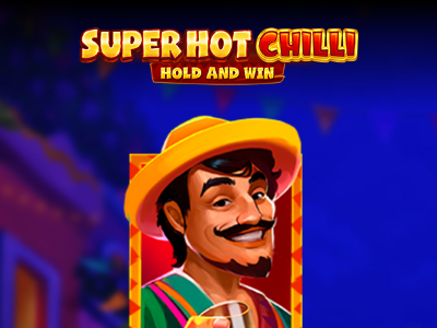 Super Hot Chilli